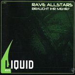 Rave Allstars - Oder Braucht Ihr Mehr (Extended Mix)