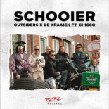 Outsiders & Dr Kraaien Feat. Chicco - Schooier (Extended Mix)