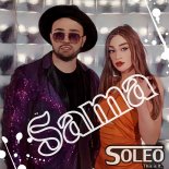 SOLEO - SAMA 2024 (Radio Edit)
