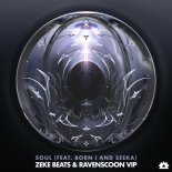 Ravenscoon - Soul (ZEKE BEATS & Ravenscoon VIP)