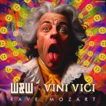 W&W & Vini Vici - Rave Mozart (Extended Mix)