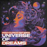 Fancy Floss Feat. Emy Smith - Universe of Dreams