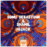 Sonu Sebastian & Shamil - HIJACK (Extended Mix)