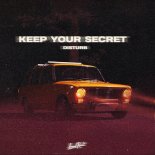 Distürb - Keep Your Secret