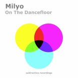 Milyo - On The Dancefloor (Extended Mix)