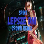 Spins - Lepsze Dni (Crown Extended Remix)
